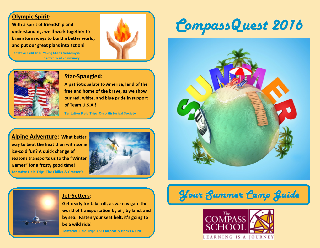 Compassquest 2016 Brainstorm Ways to Build a Better World, and Put Our Great Plans Into Action!
