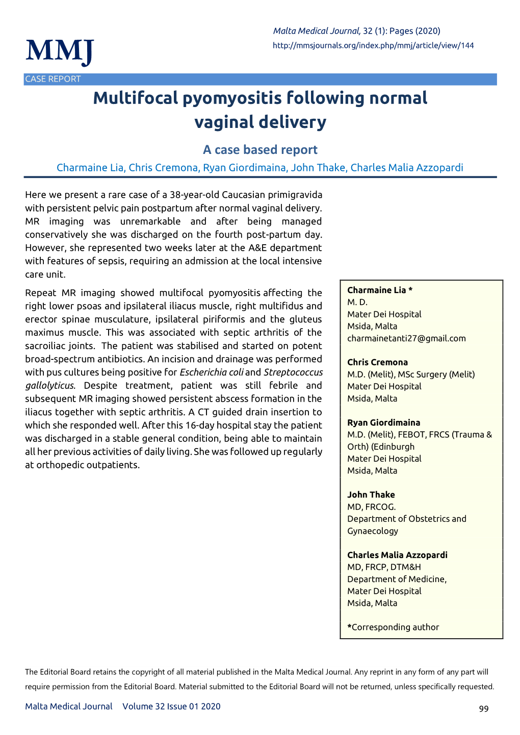 Multifocal Pyomyositis Following Normal Vaginal Delivery a Case Based Report Charmaine Lia, Chris Cremona, Ryan Giordimaina, John Thake, Charles Malia Azzopardi