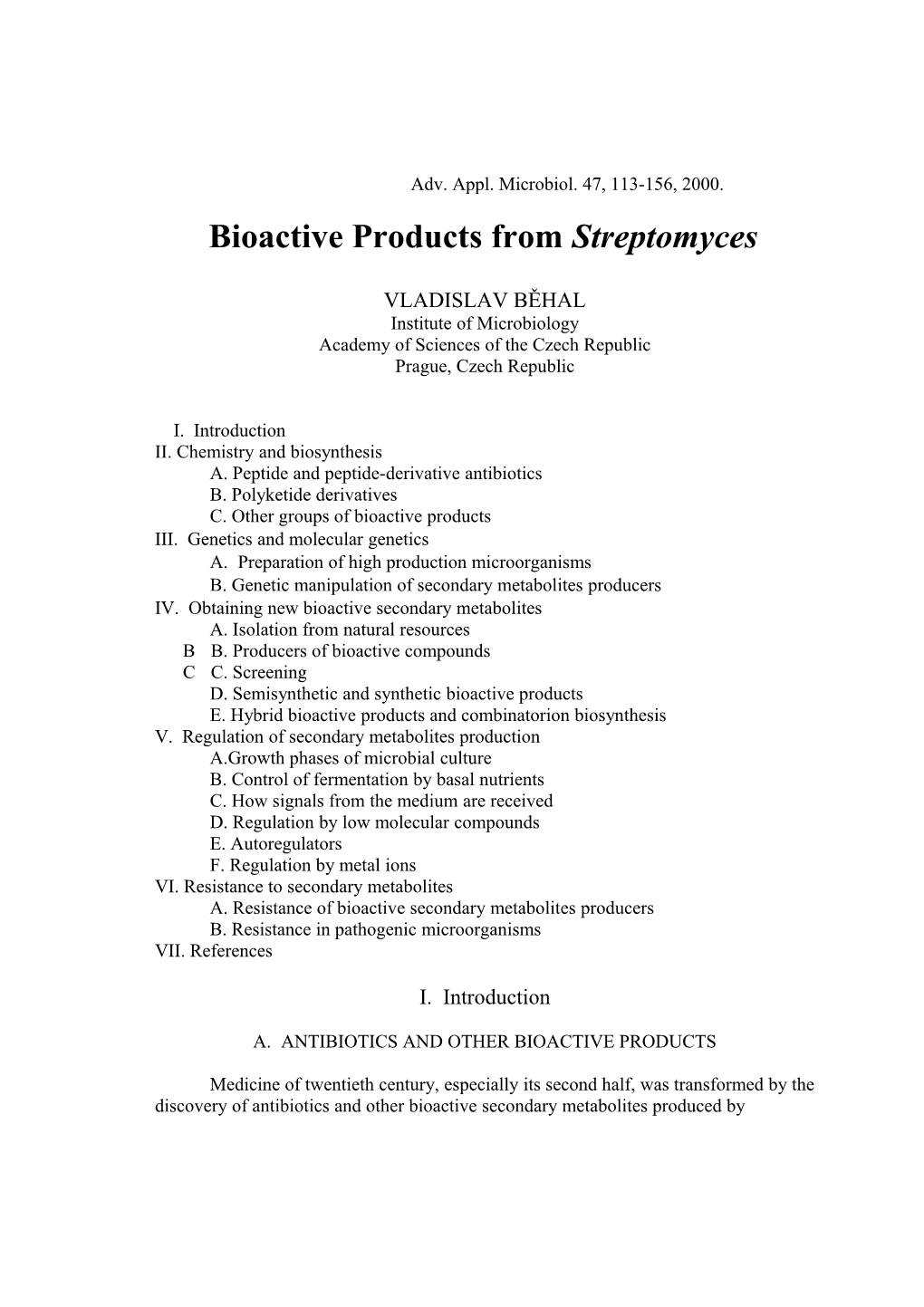 Bioactive Products from Streptomyces