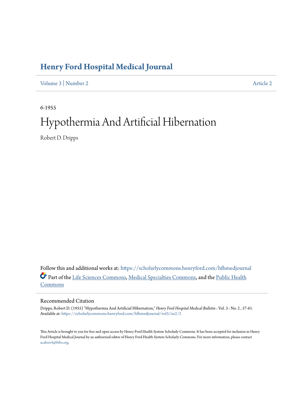 Hypothermia and Artificial Hibernation Robert D