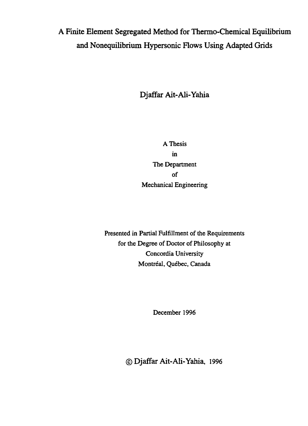 A Finite Element Segregated Method for Thermo-Chemical Equilibrium and Nonequilibrium Hypersonic Flows Using Adapted Grids