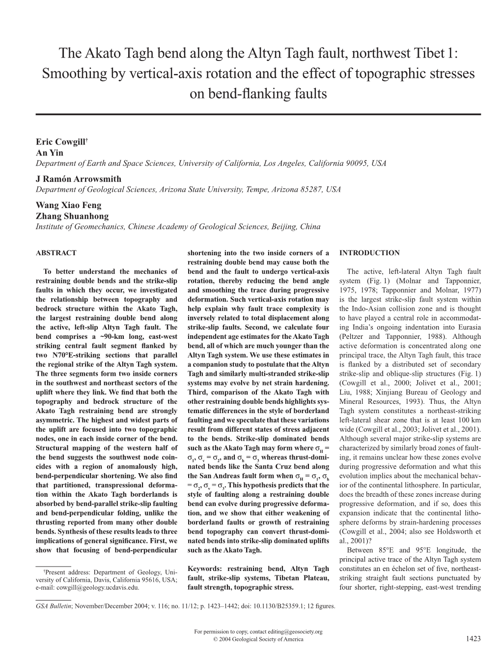 The Akato Tagh Bend Along the Altyn Tagh Fault, Northwest Tibet 1: Smoothing by Vertical-Axis Rotation and the Effect of Topographic Stresses on Bend-ﬂ Anking Faults