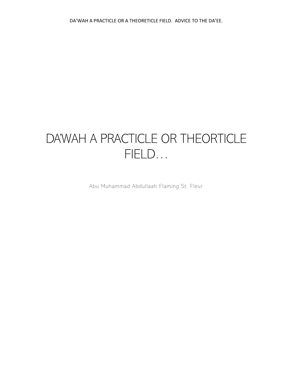 Da'wah a Practicle Or Theorticle Field…