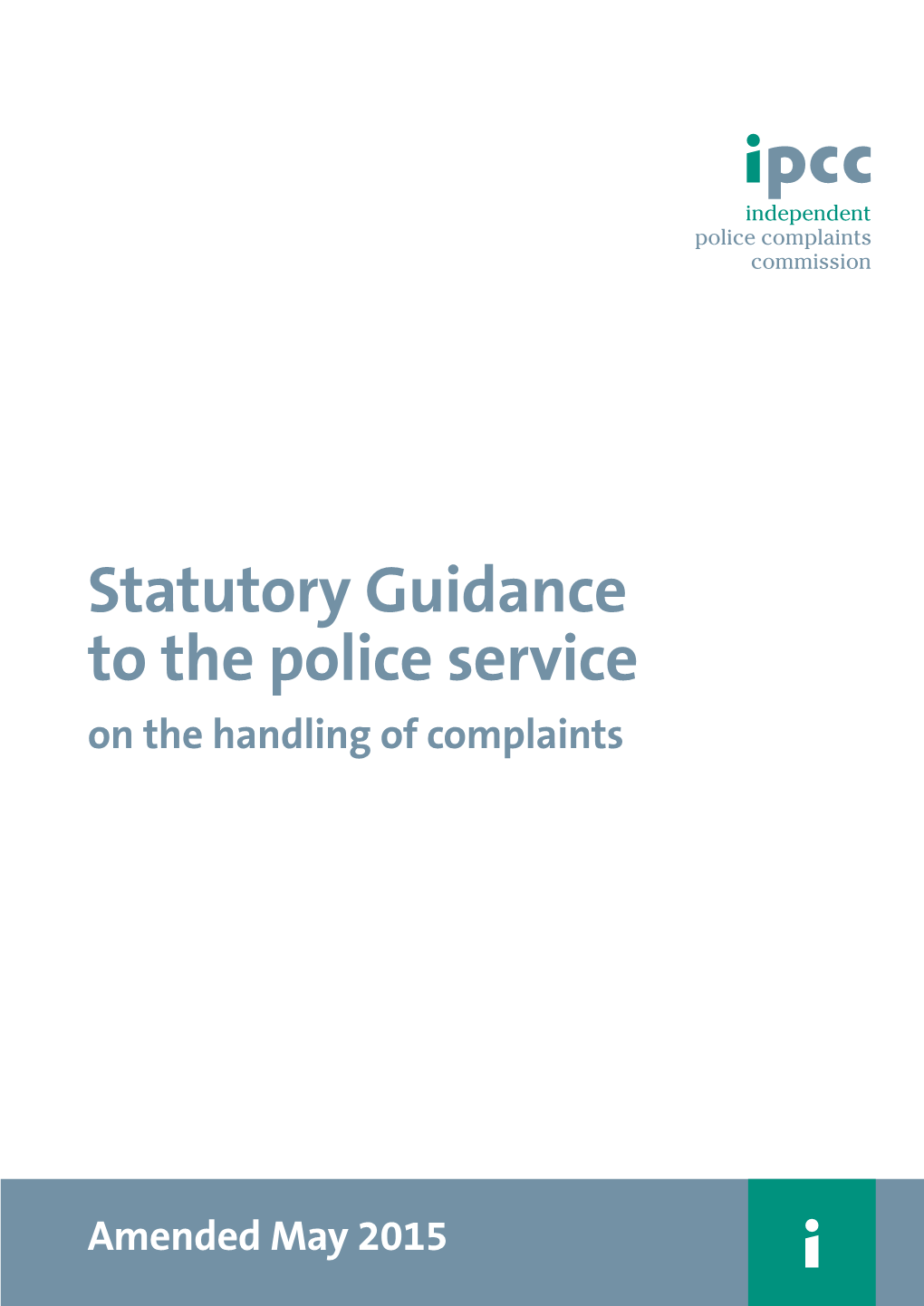 Statutory Guidance to the Police Service on the Handling of Complaints