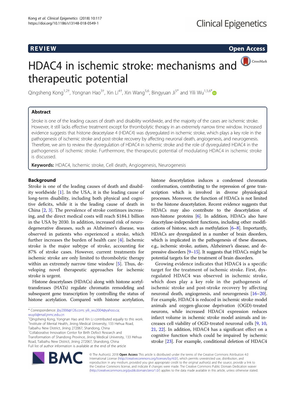 HDAC4 in Ischemic Stroke: Mechanisms and Therapeutic Potential Qingsheng Kong1,2†, Yongnan Hao3†, Xin Li4†, Xin Wang5,6, Bingyuan Ji5* and Yili Wu1,5,6*