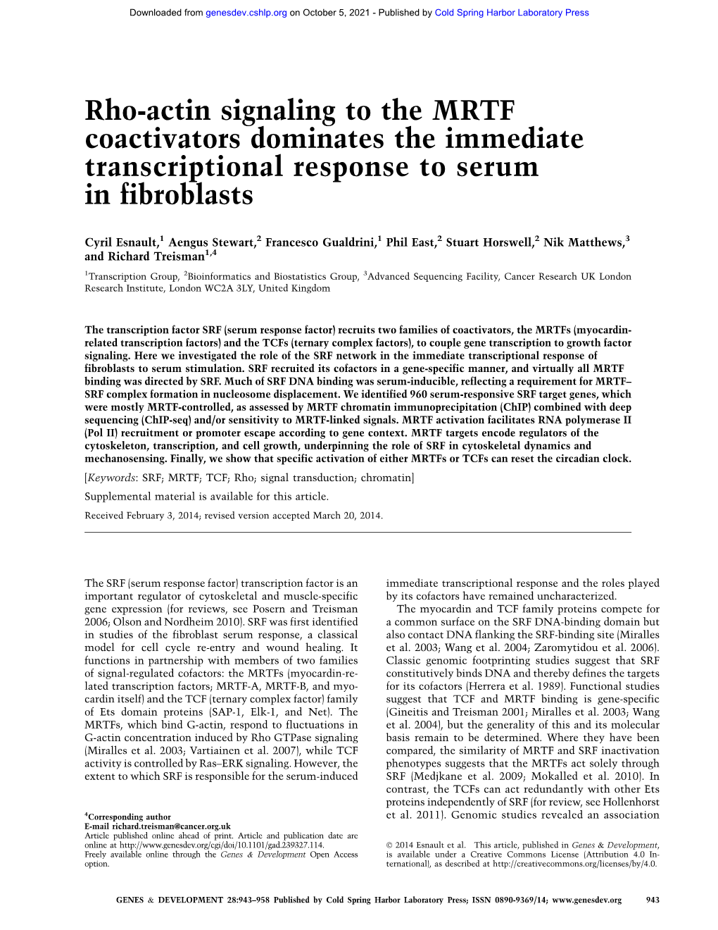 Rho-Actin Signaling to the MRTF Coactivators Dominates the Immediate Transcriptional Response to Serum in Fibroblasts