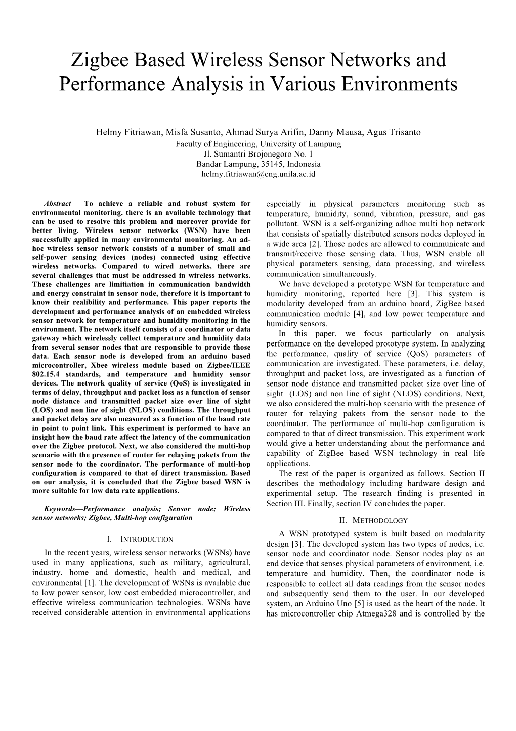 Zigbee Based Wireless Sensor Networks and Performance Analysis in Various Environments