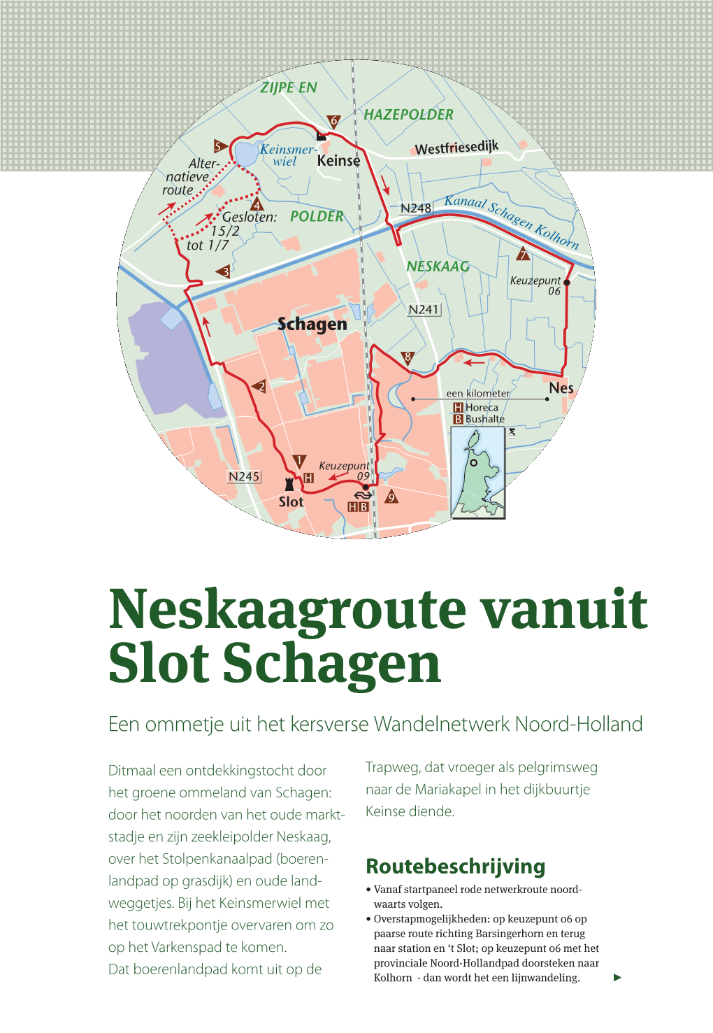 Neskaagroute Vanuit Slot Schagen Een Ommetje Uit Het Kersverse Wandelnetwerk Noord-Holland