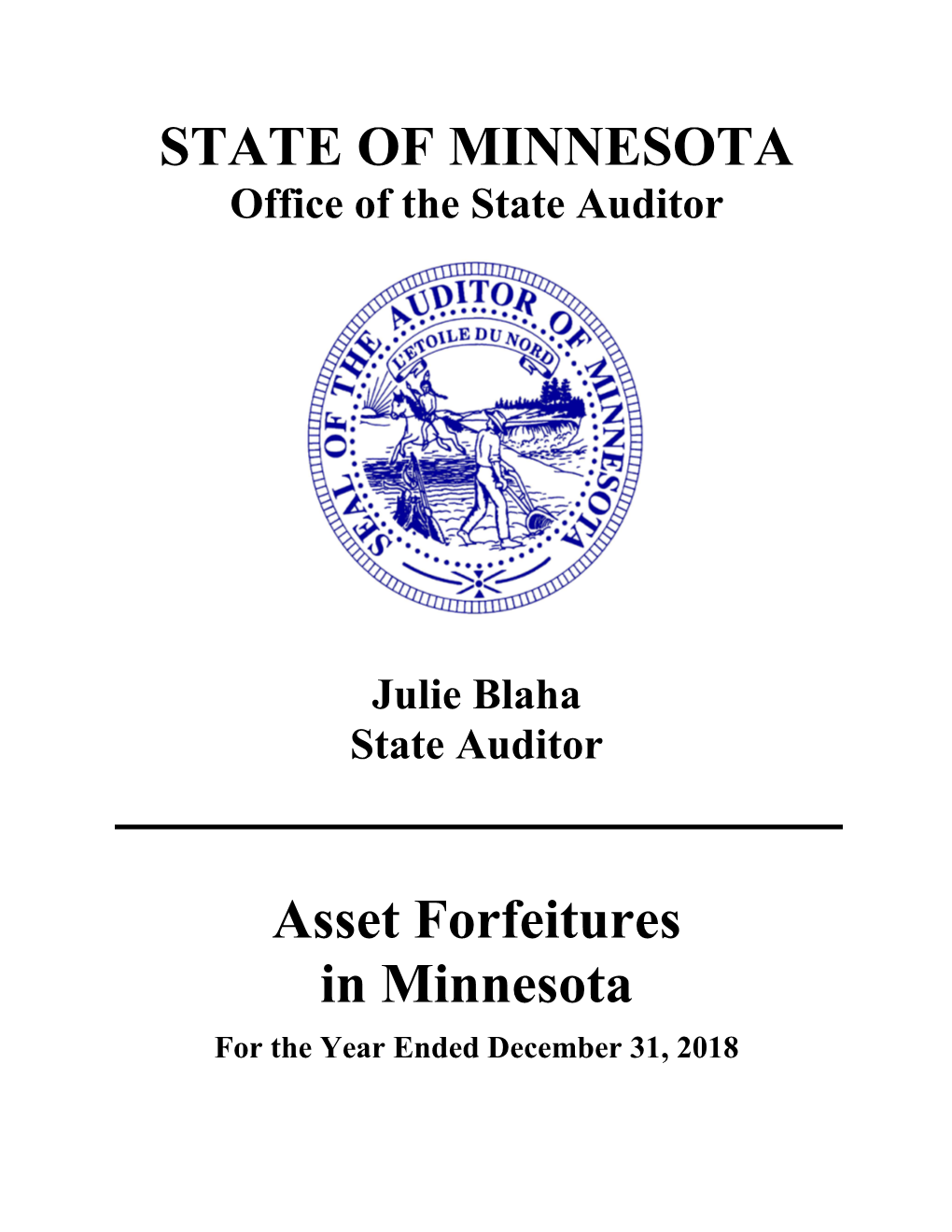 2018 Asset Forfeitures in Minnesota Report