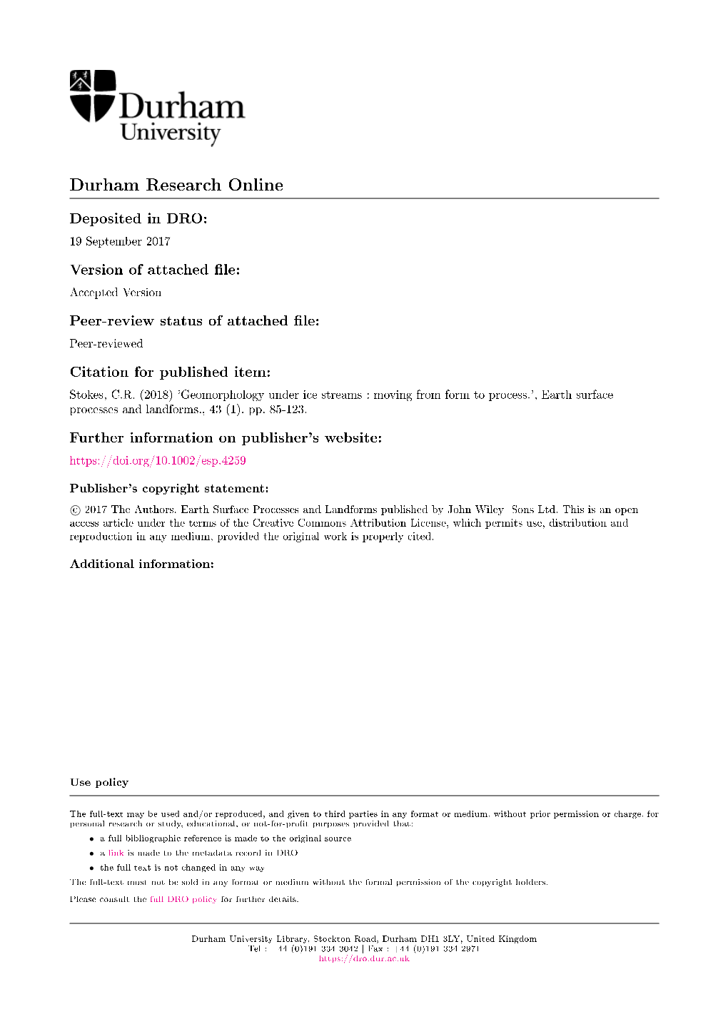 Geomorphology Under Ice Streams : Moving from Form to Process.', Earth Surface Processes and Landforms., 43 (1)