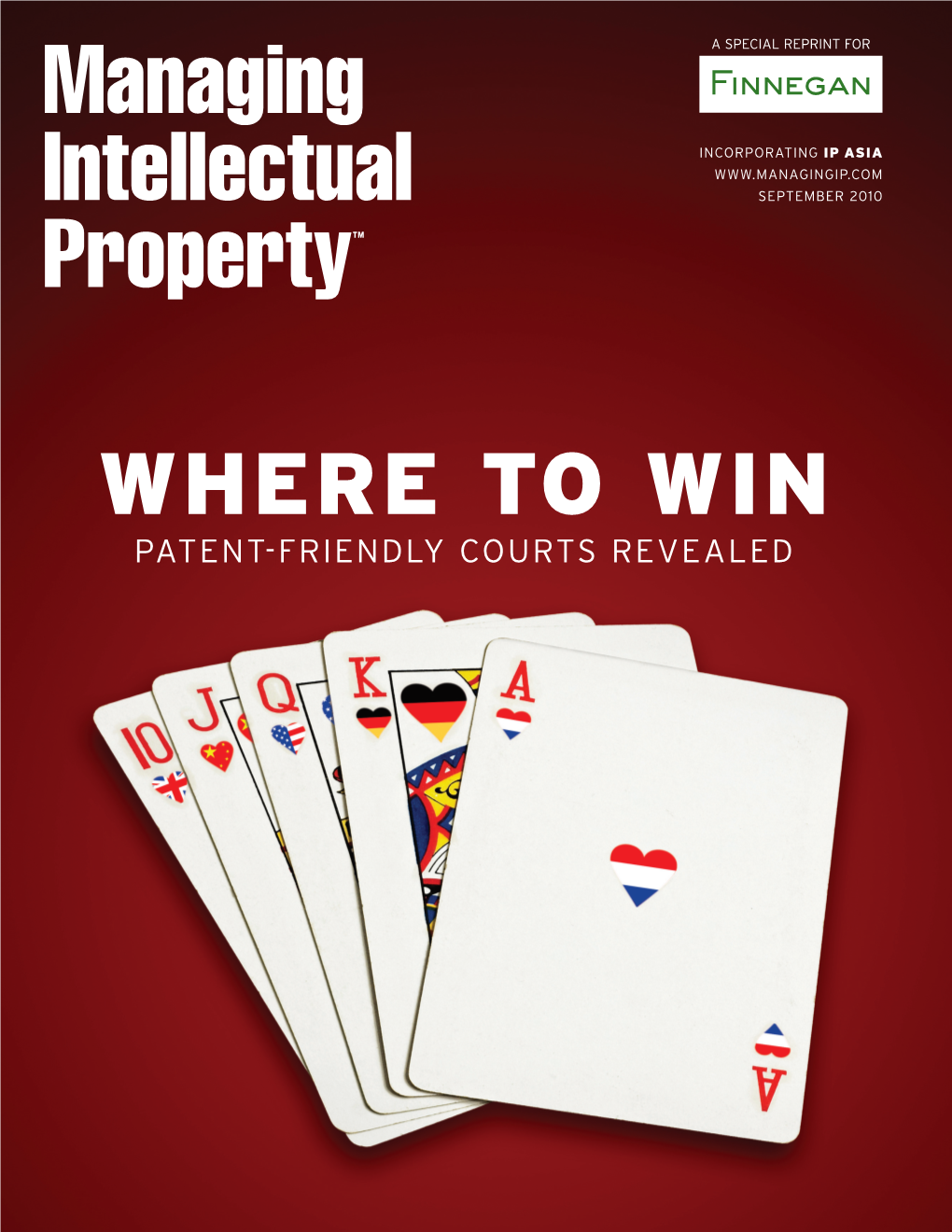 Where to Win Patent-Friendly Courts Revealed Cover Story: Forum Shopping