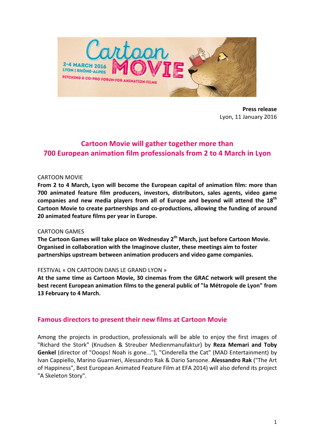 Press Release Cartoon Movie 2016