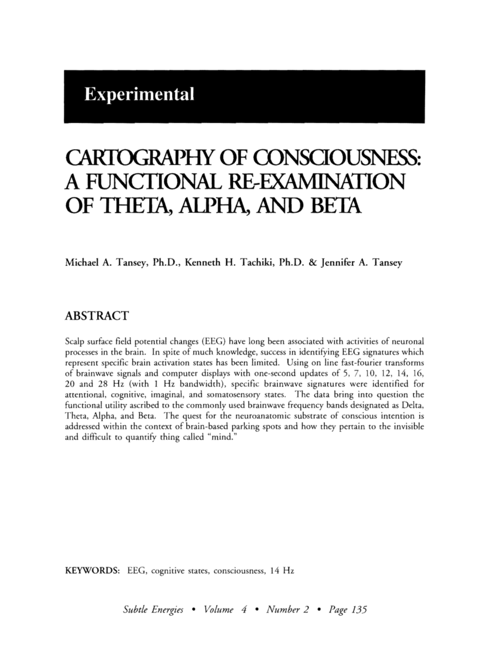 A FUNCTIONAL RE-EXAMINATION of Thera, ALPHA, and BETA