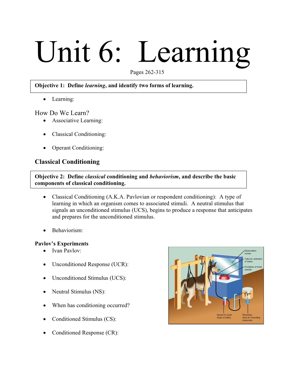 Objective 1: Define Learning, and Identify Two Forms of Learning