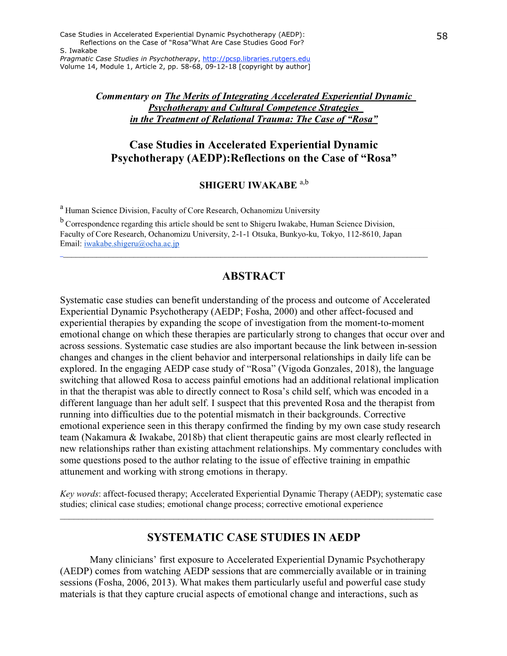 Case Studies in Accelerated Experiential Dynamic Psychotherapy (AEDP):Reflections on the Case of “Rosa” ABSTRACT SYSTEMATIC