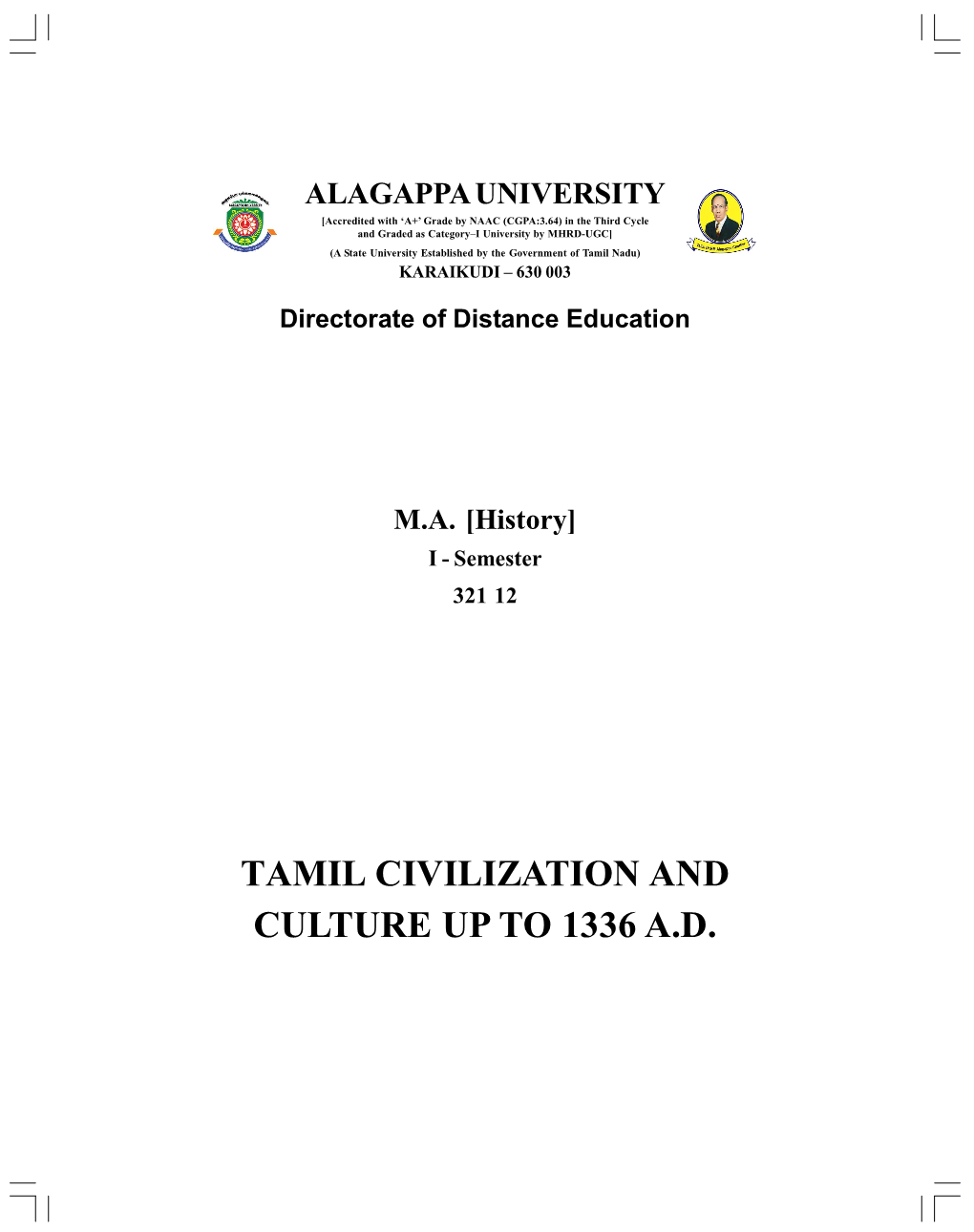 Tamil Civilization and Culture up to 1336 A.D