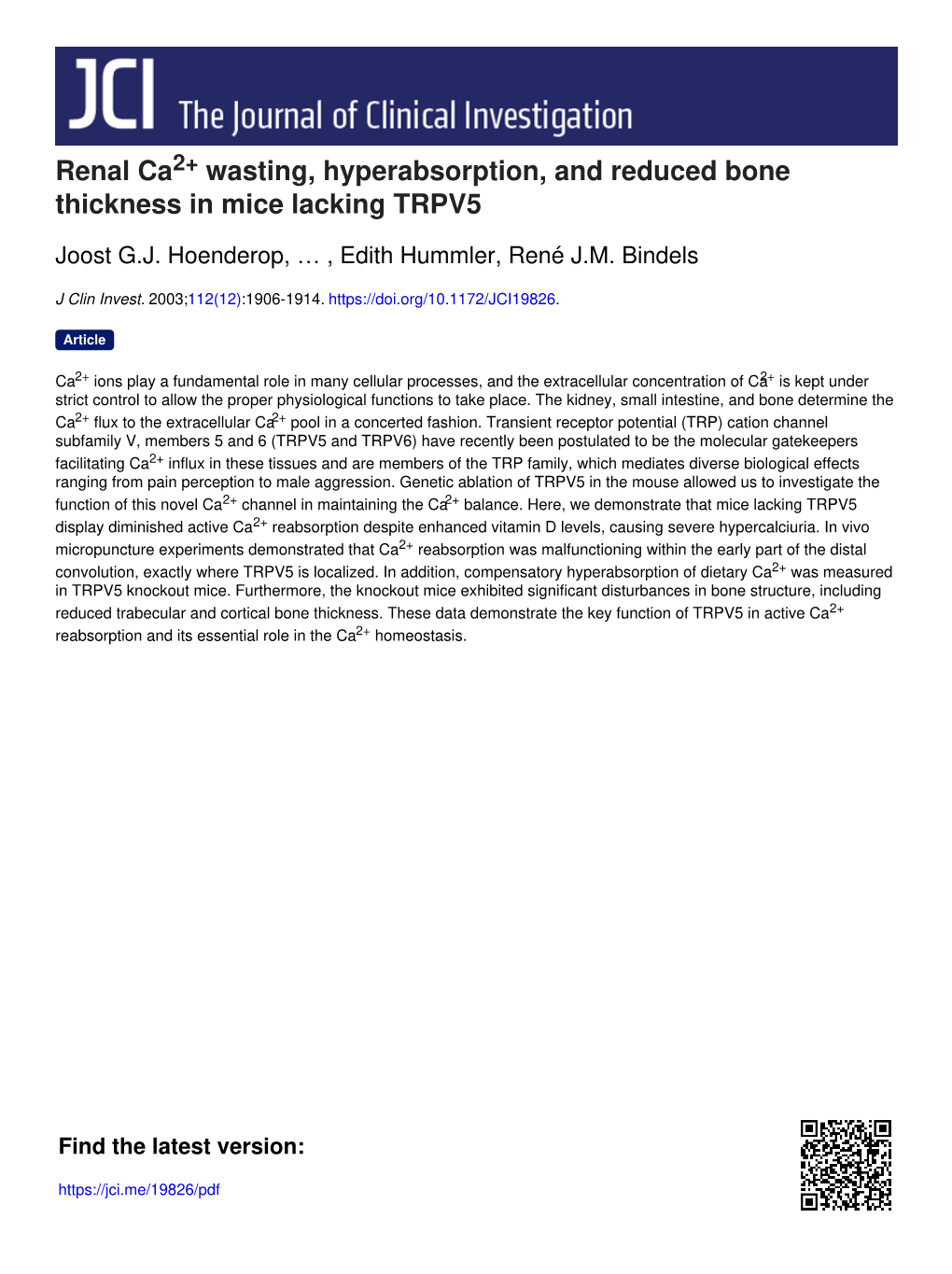 Renal Ca2+ Wasting, Hyperabsorption, and Reduced Bone Thickness in Mice Lacking TRPV5