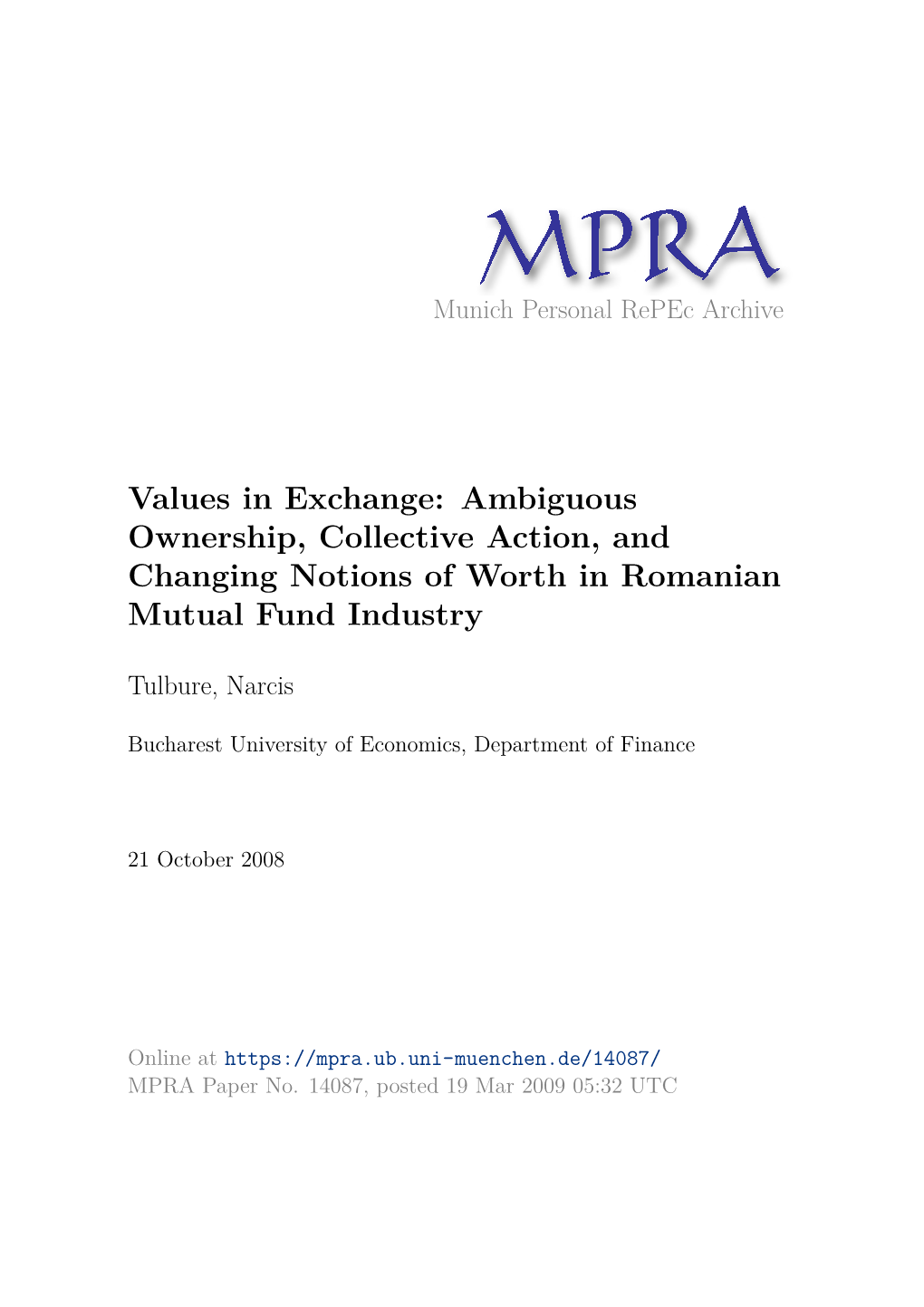 Ambiguous Ownership, Collective Action, and Changing Notions of Worth in Romanian Mutual Fund Industry