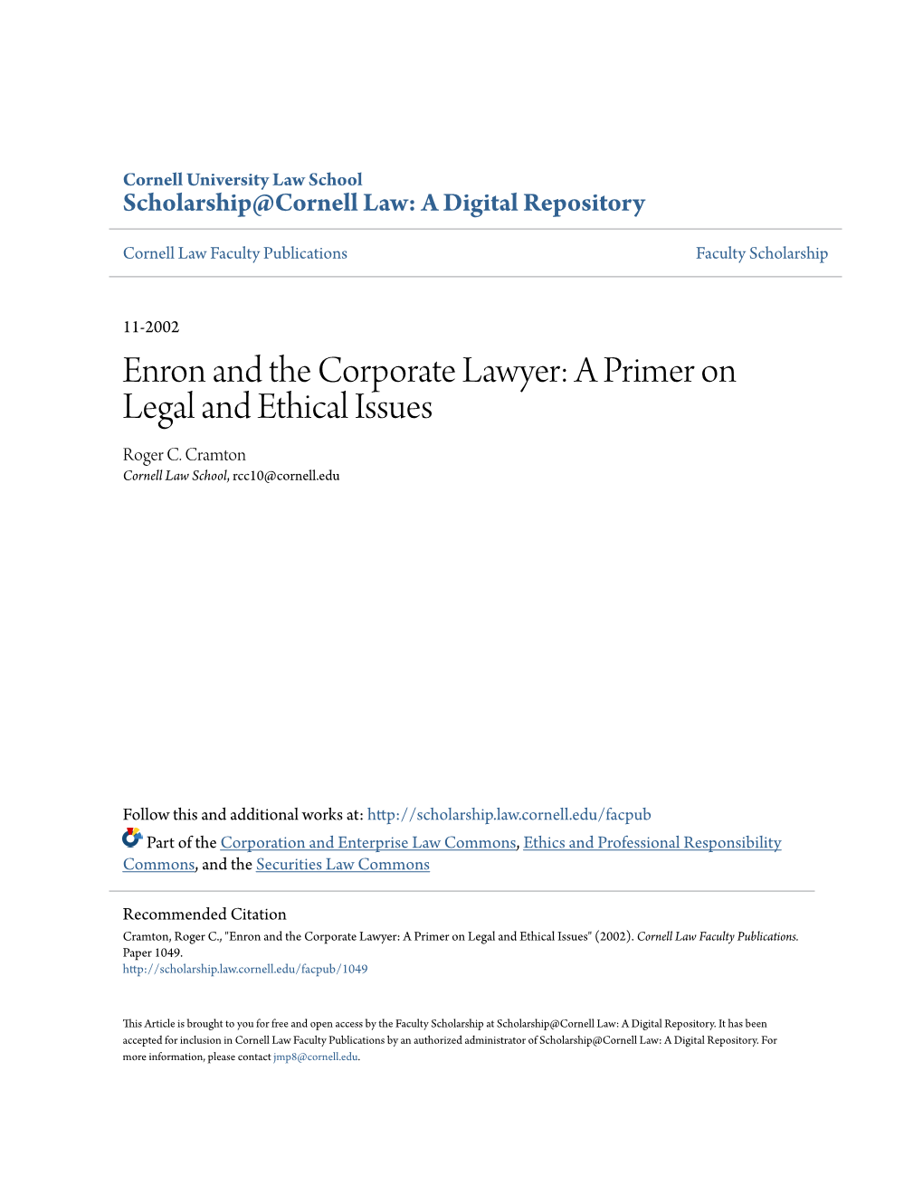 Enron and the Corporate Lawyer: a Primer on Legal and Ethical Issues Roger C