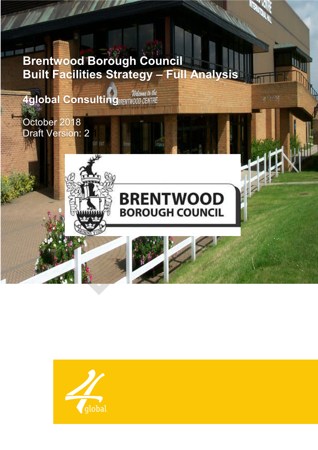 Brentwood Borough Council Built Facilities Strategy – Full Analysis