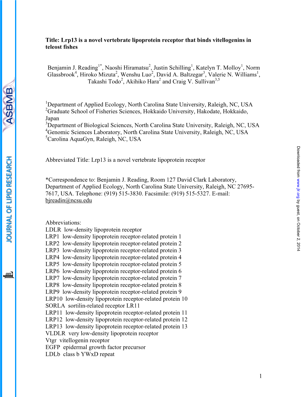 1 Title: Lrp13 Is a Novel Vertebrate Lipoprotein Receptor That Binds Vitellogenins in Teleost Fishes Benjamin J. Reading1*, Naos