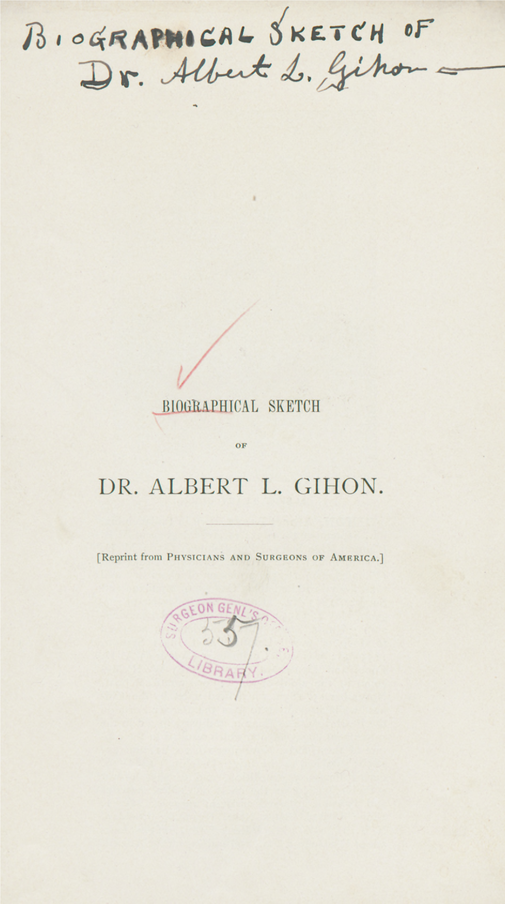 Biographical Sketch of Dr. Albert L. Gihon