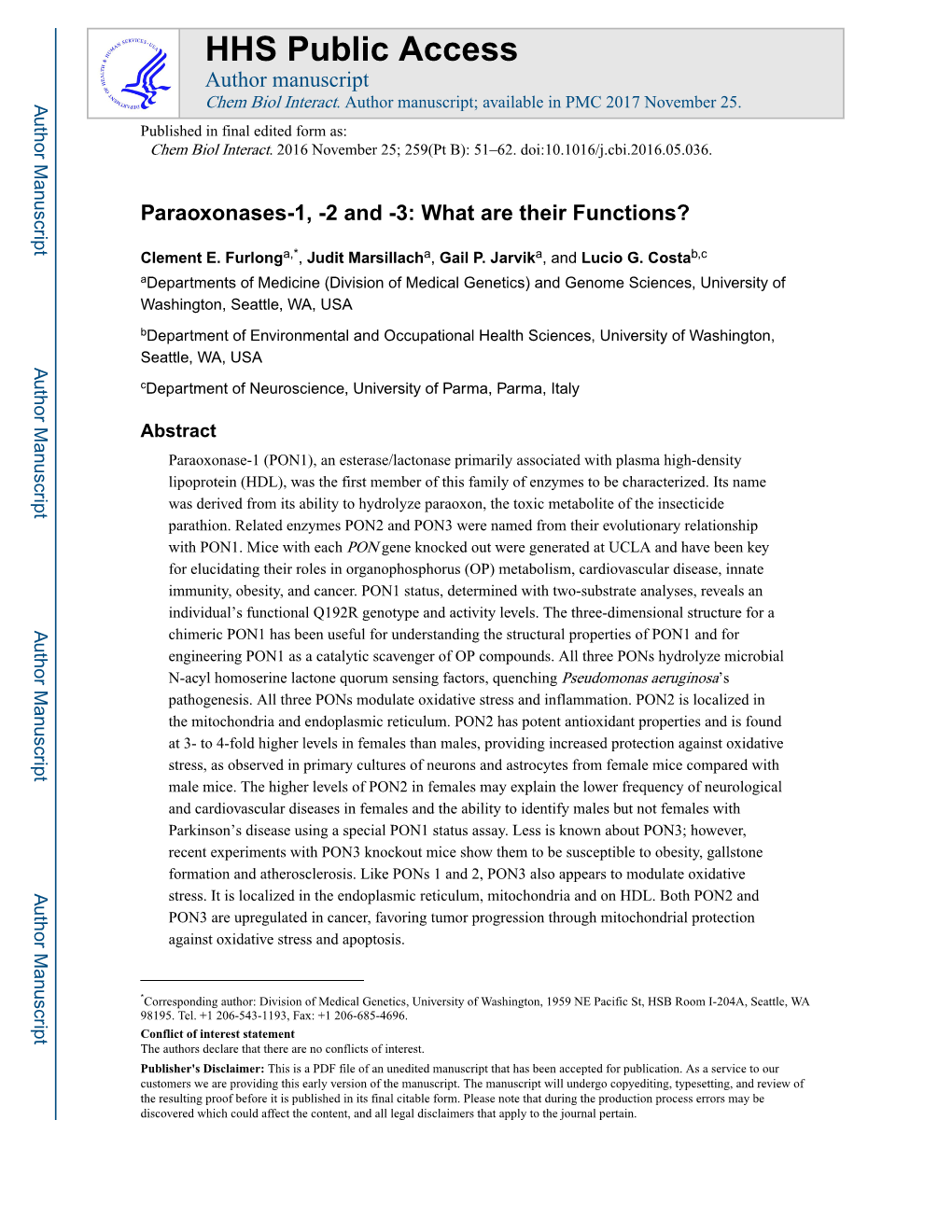 Paraoxonases-1, -2 and -3: What Are Their Functions?