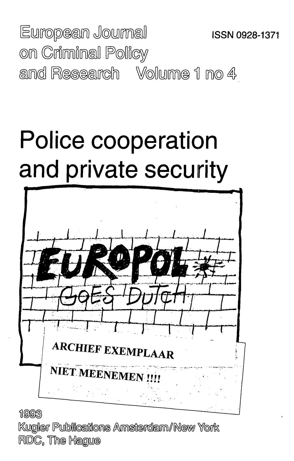 Police Cooperation and Private Security