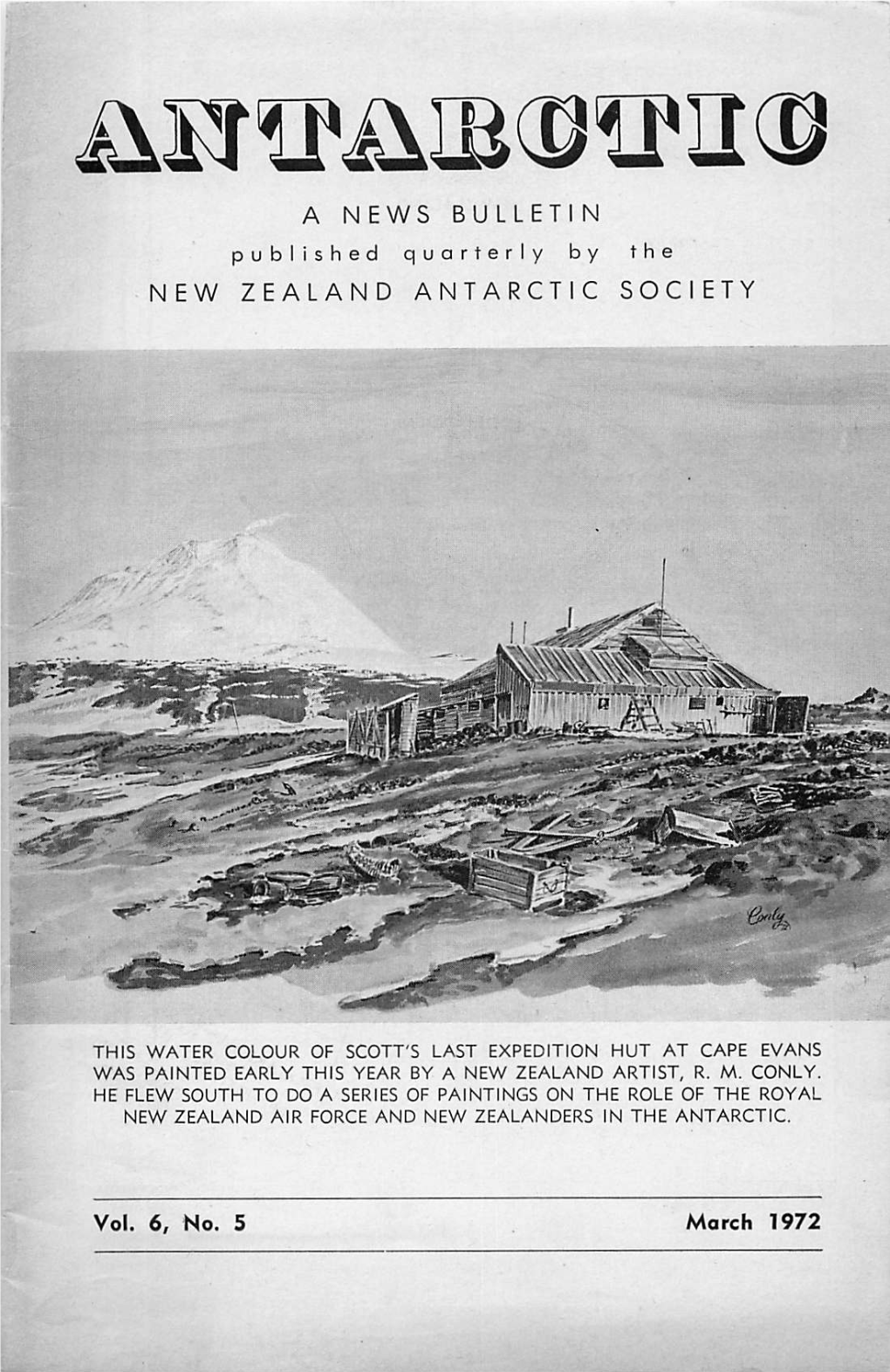 Wmmmmmw a N E W S B U L L E T I N P U B L I S H E D Q U a R T E R L Y B Y T H E NEW ZEALAND ANTARCTIC SOCIETY