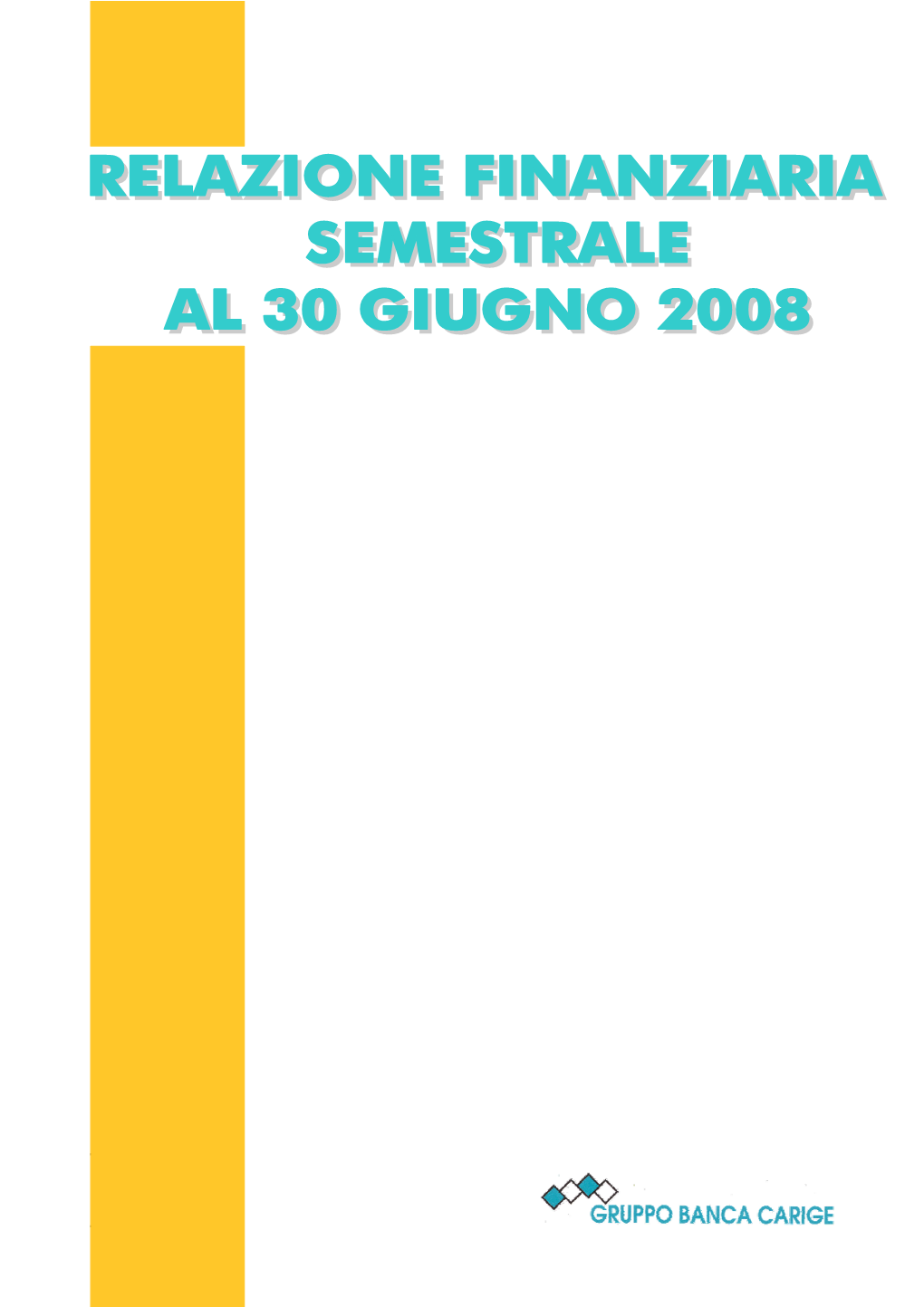PDF Relazione Semestrale 2008
