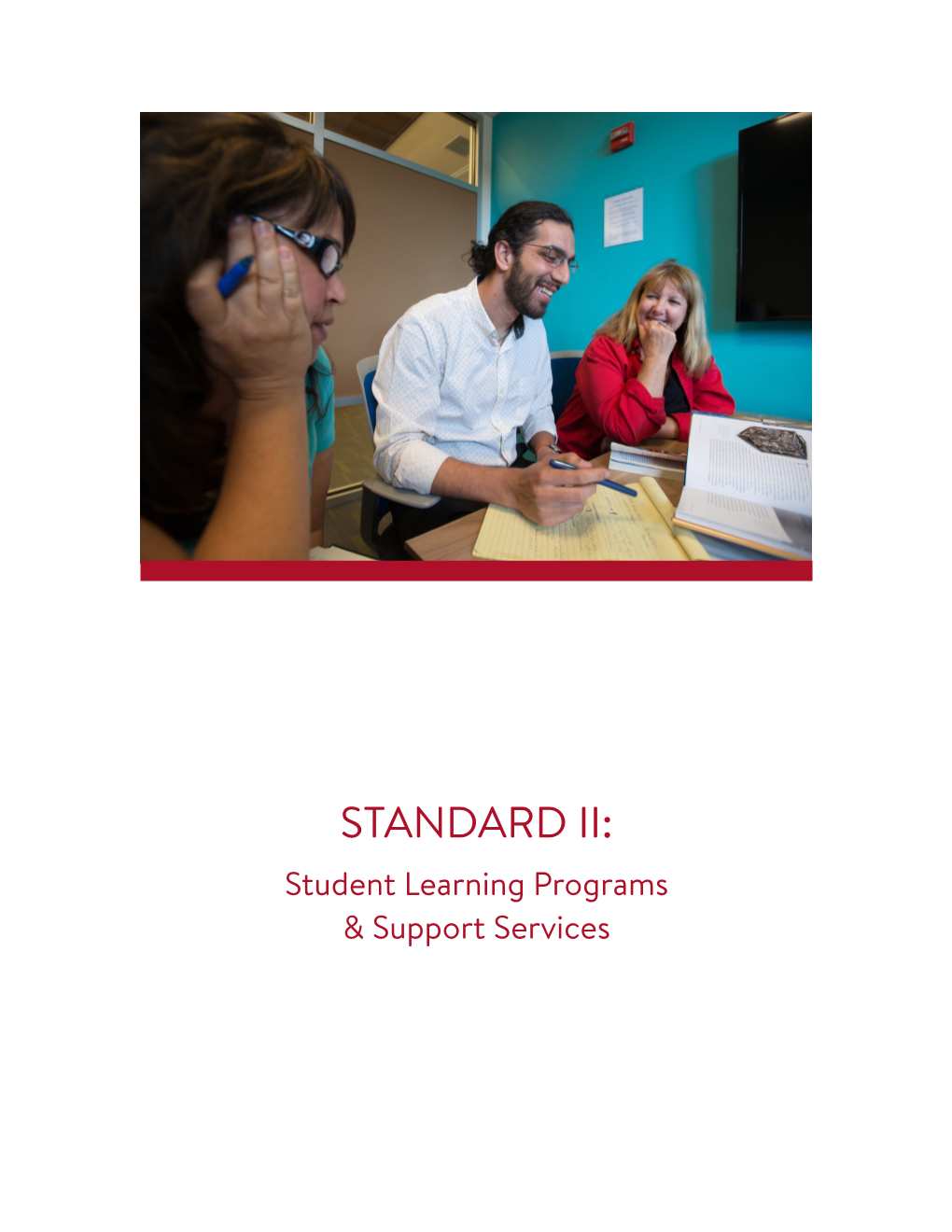 Standard II. Student Learning Programs