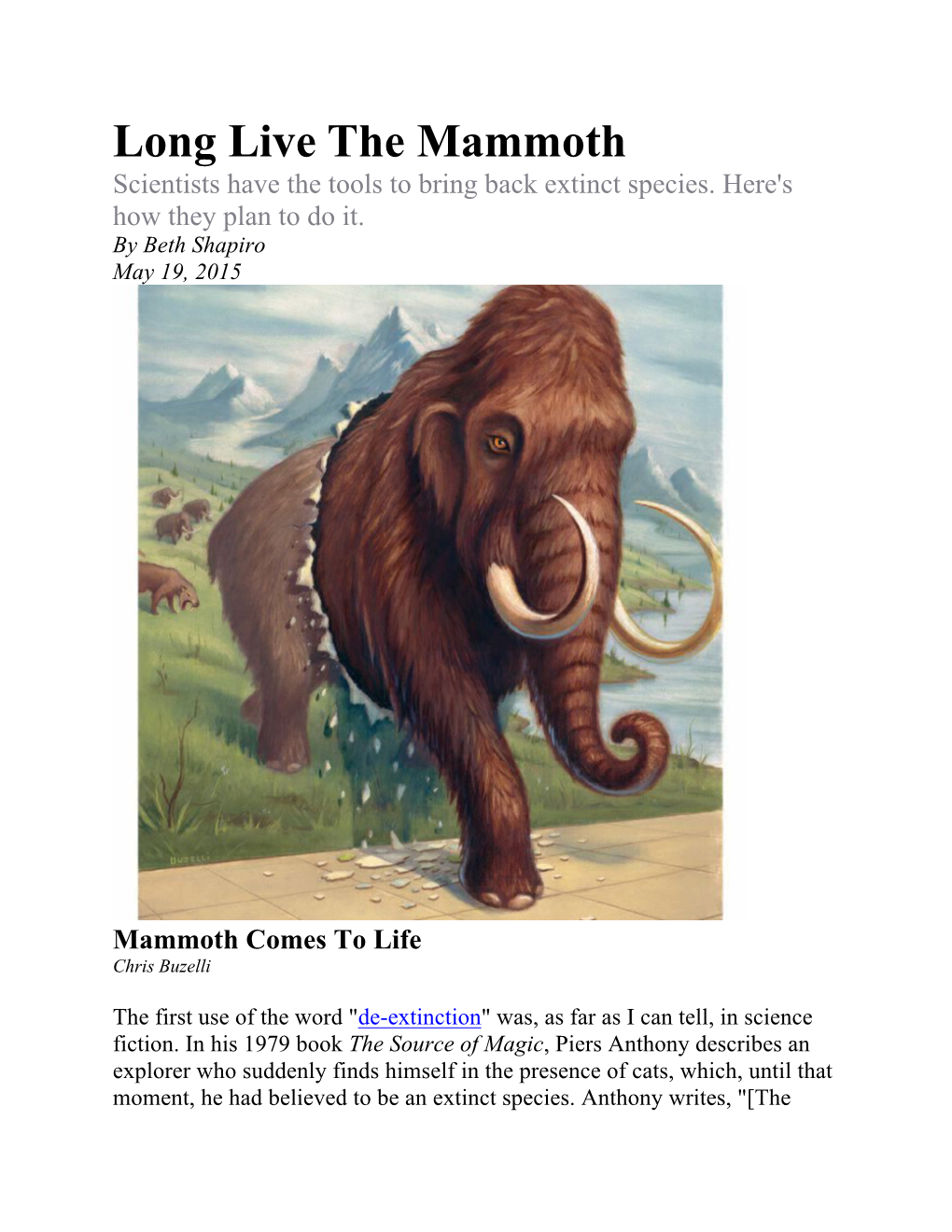 Long Live the Mammoth Scientists Have the Tools to Bring Back Extinct Species