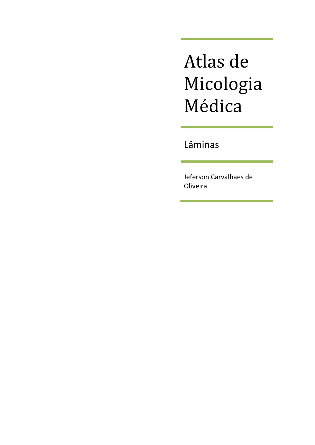 Atlas De Micologia Médica