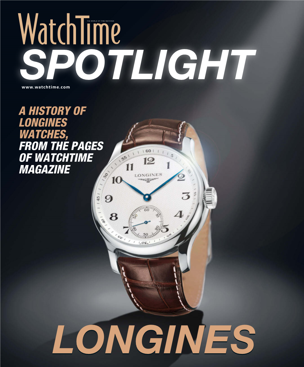 A History of Longines Watches, from the Pages of Watchtime Magazine