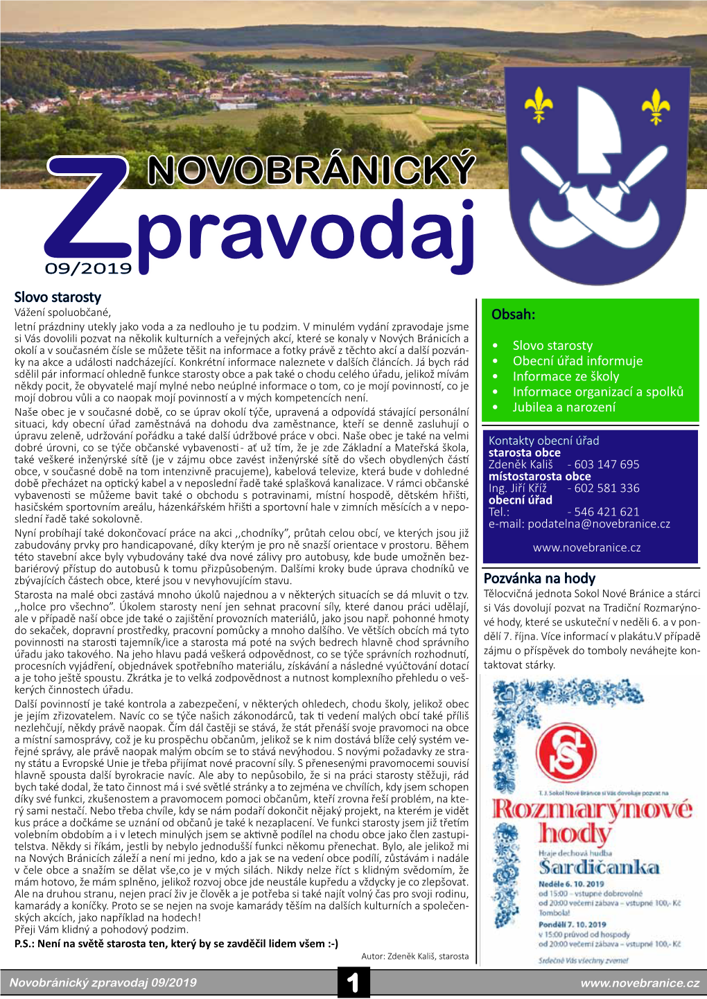 Novobránický Pravodaj Z09/2019 Slovo Starosty Vážení Spoluobčané, Obsah: Letní Prázdniny Utekly Jako Voda a Za Nedlouho Je Tu Podzim