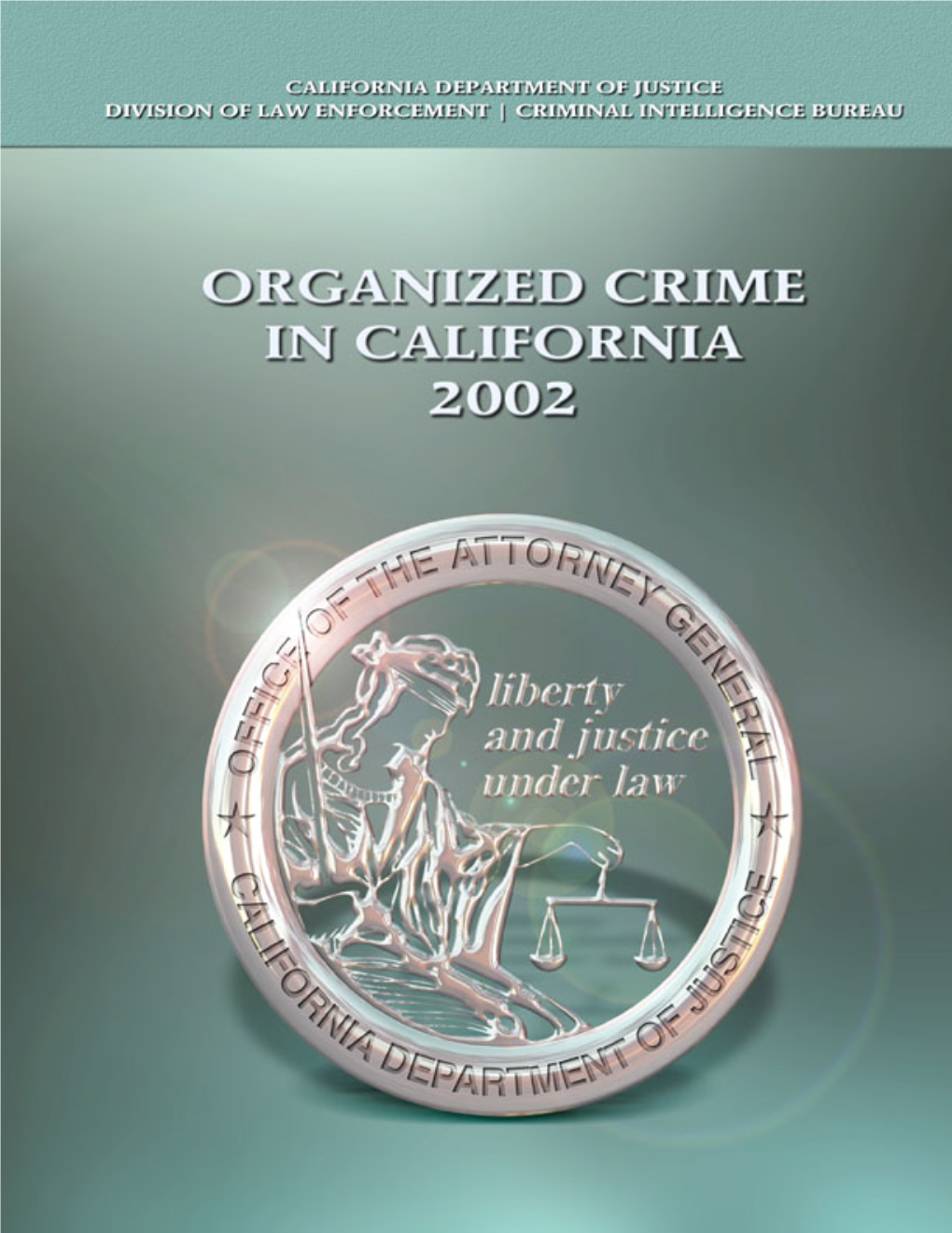 2002 Organized Crime in California