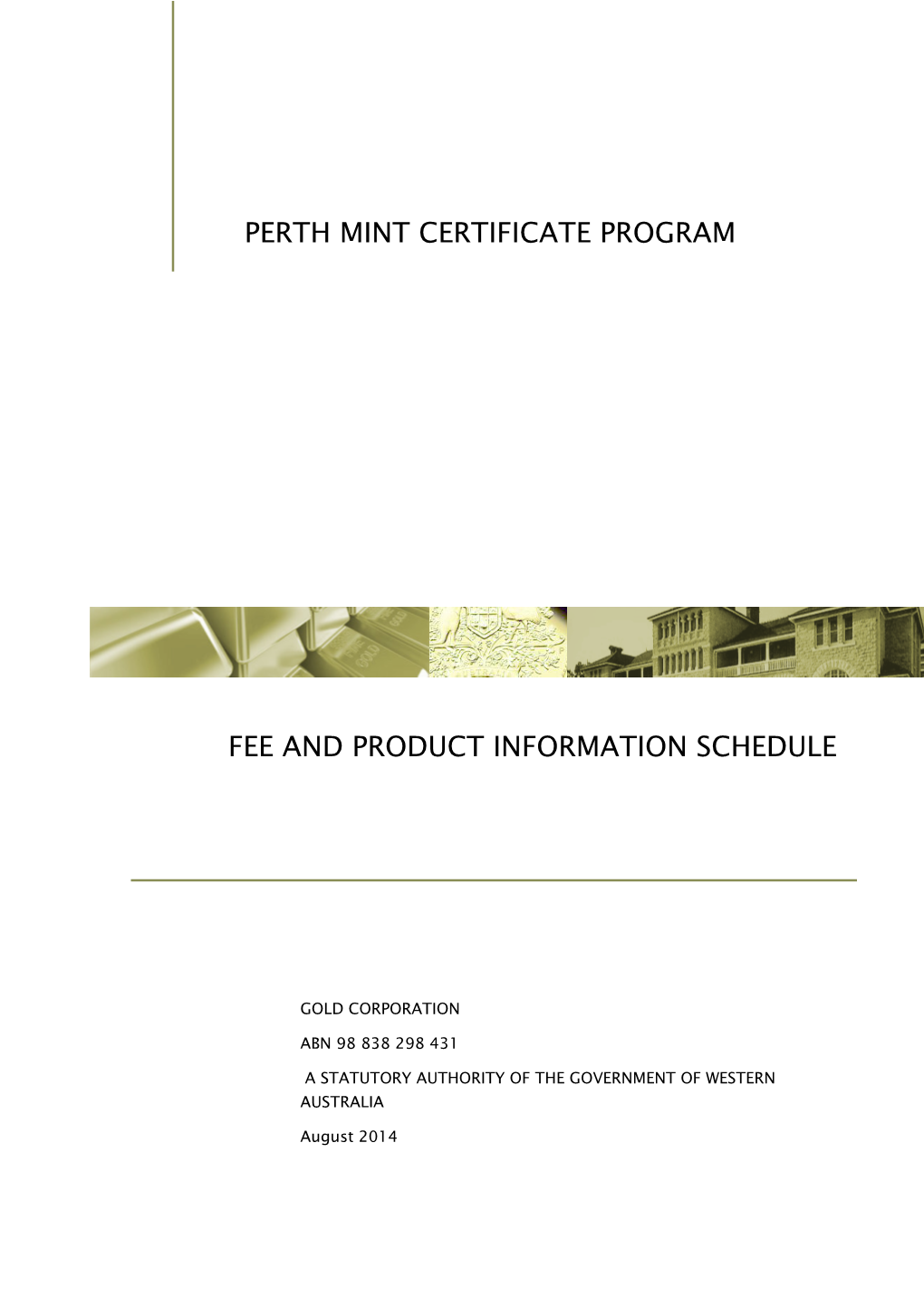 Perth Mint Certificate Program Fee and Product Information Schedule