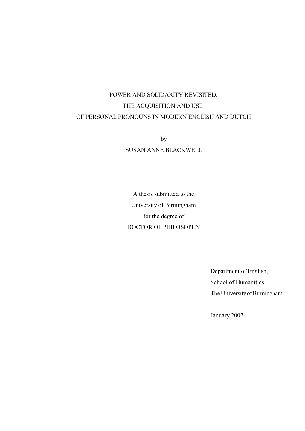 Power and Solidarity Revisited: the Acquisition and Use of Personal Pronouns in Modern English and Dutch