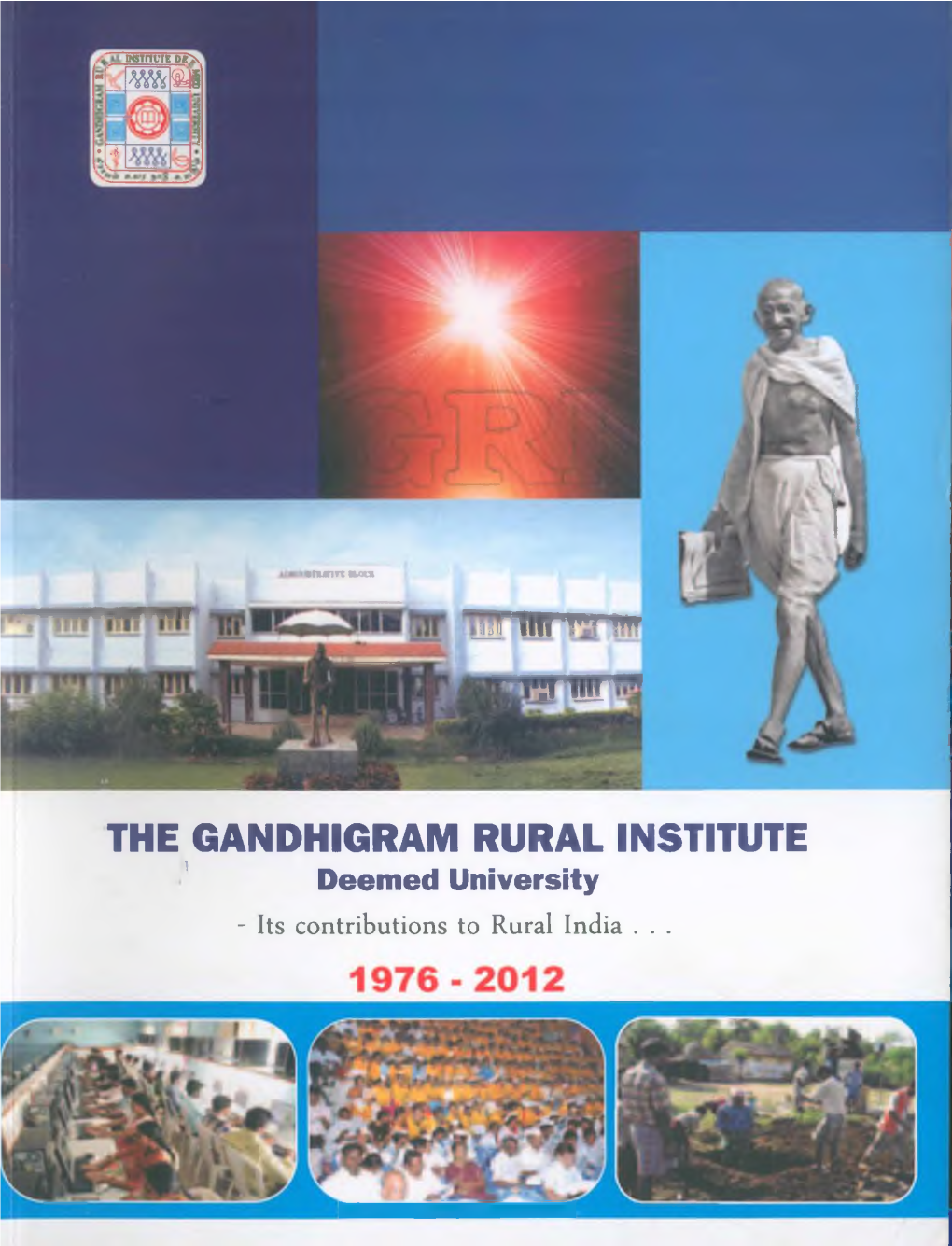 The Gandhigram Rural Institute Deemed University 1976-2012.Pdf
