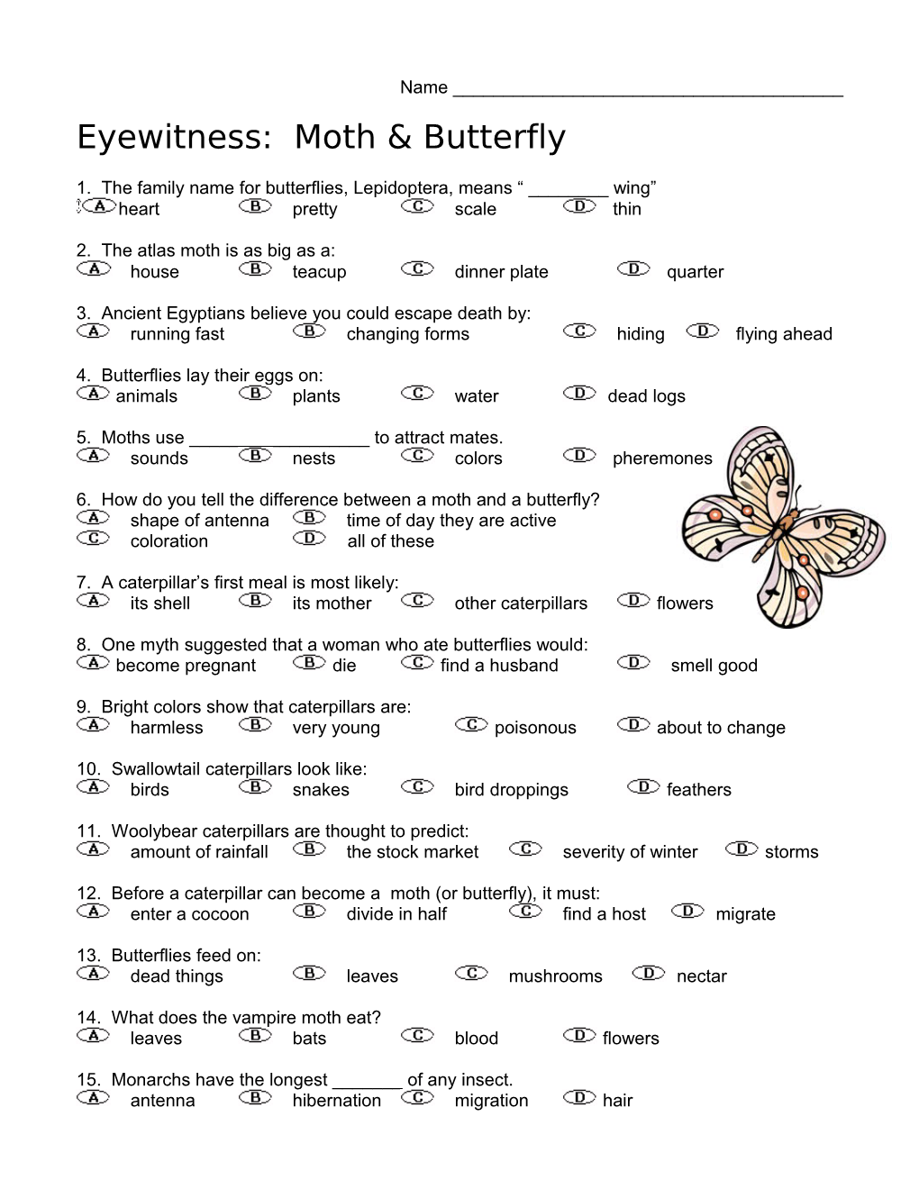 1. the Family Name for Butterflies, Lepidoptera, Means ______Wing