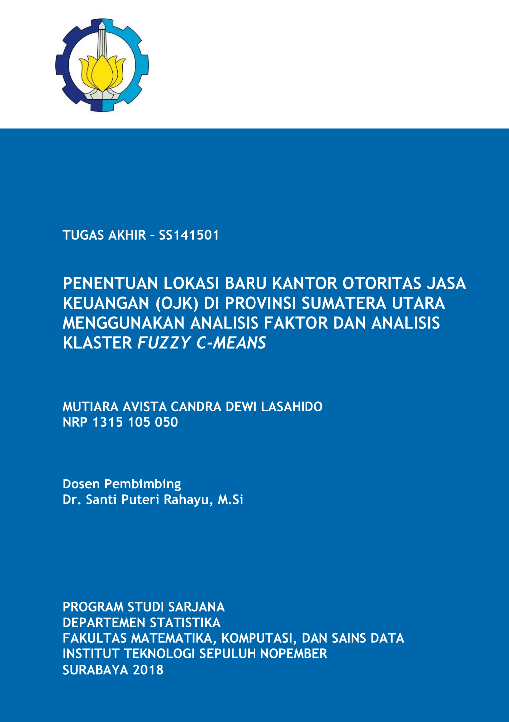 (Ojk) Di Provinsi Sumatera Utara Menggunakan Analisis Faktor Dan Analisis Klaster Fuzzy C-Means