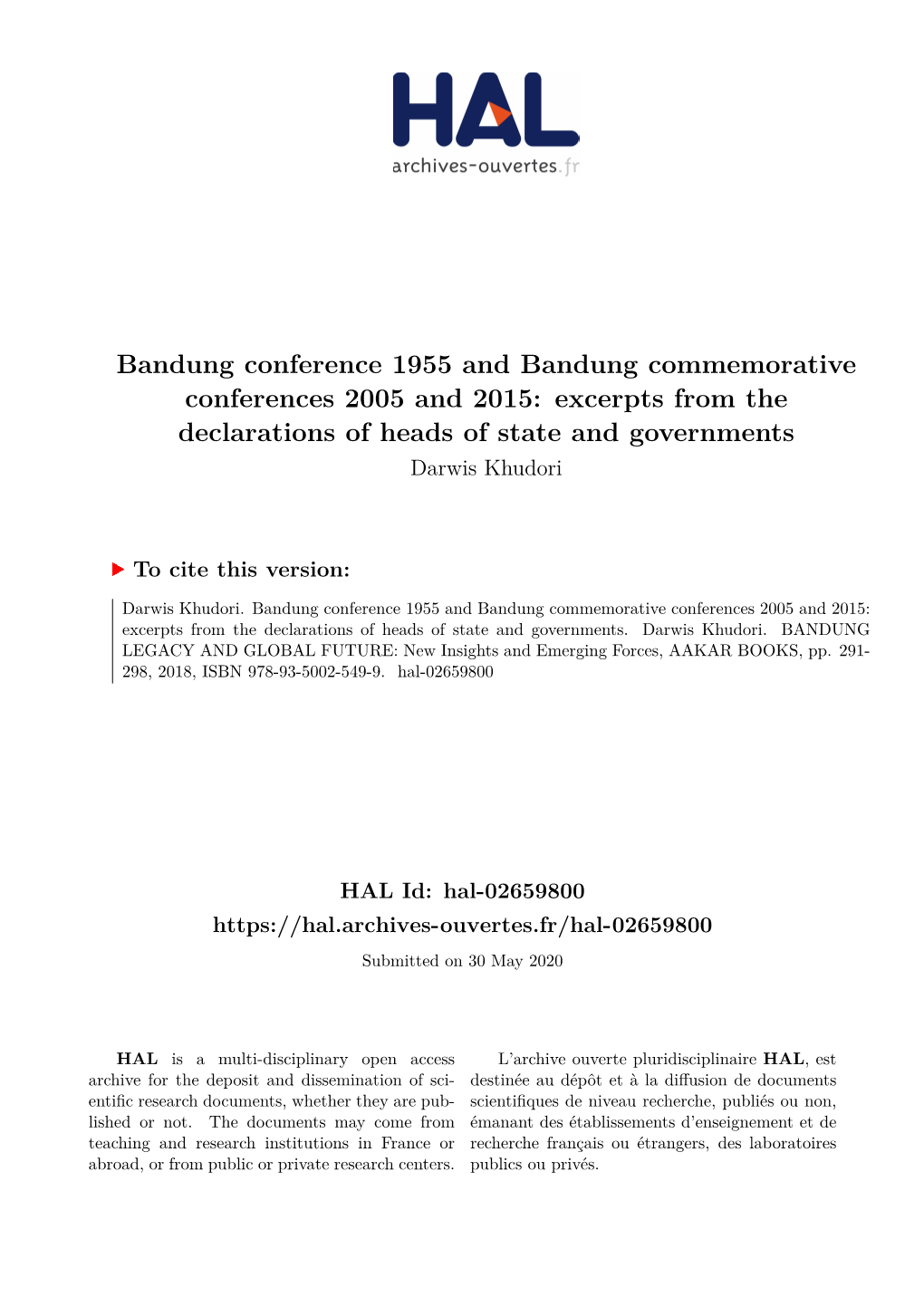 Bandung Conference 1955 and Bandung Commemorative Conferences 2005 and 2015: Excerpts from the Declarations of Heads of State and Governments Darwis Khudori