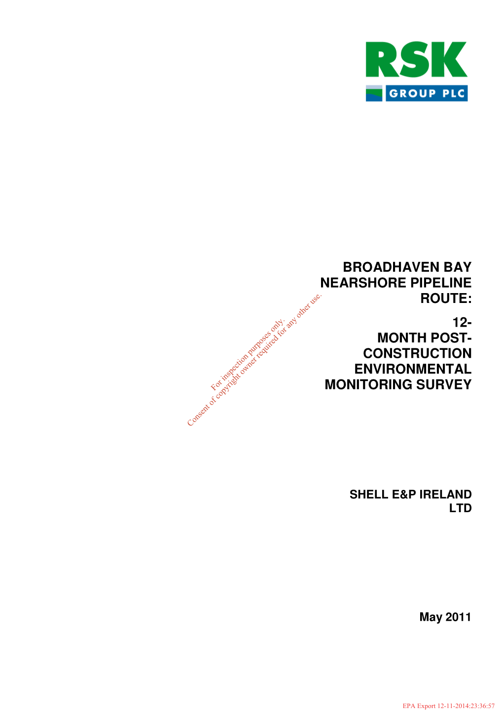 Broadhaven Bay Nearshore Pipeline Route: 12- Month Post- Construction Environmental Monitoring Survey