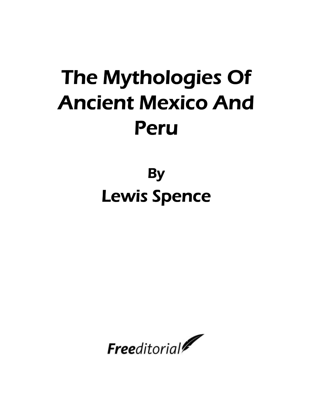 The Mythologies of Ancient Mexico and Peru