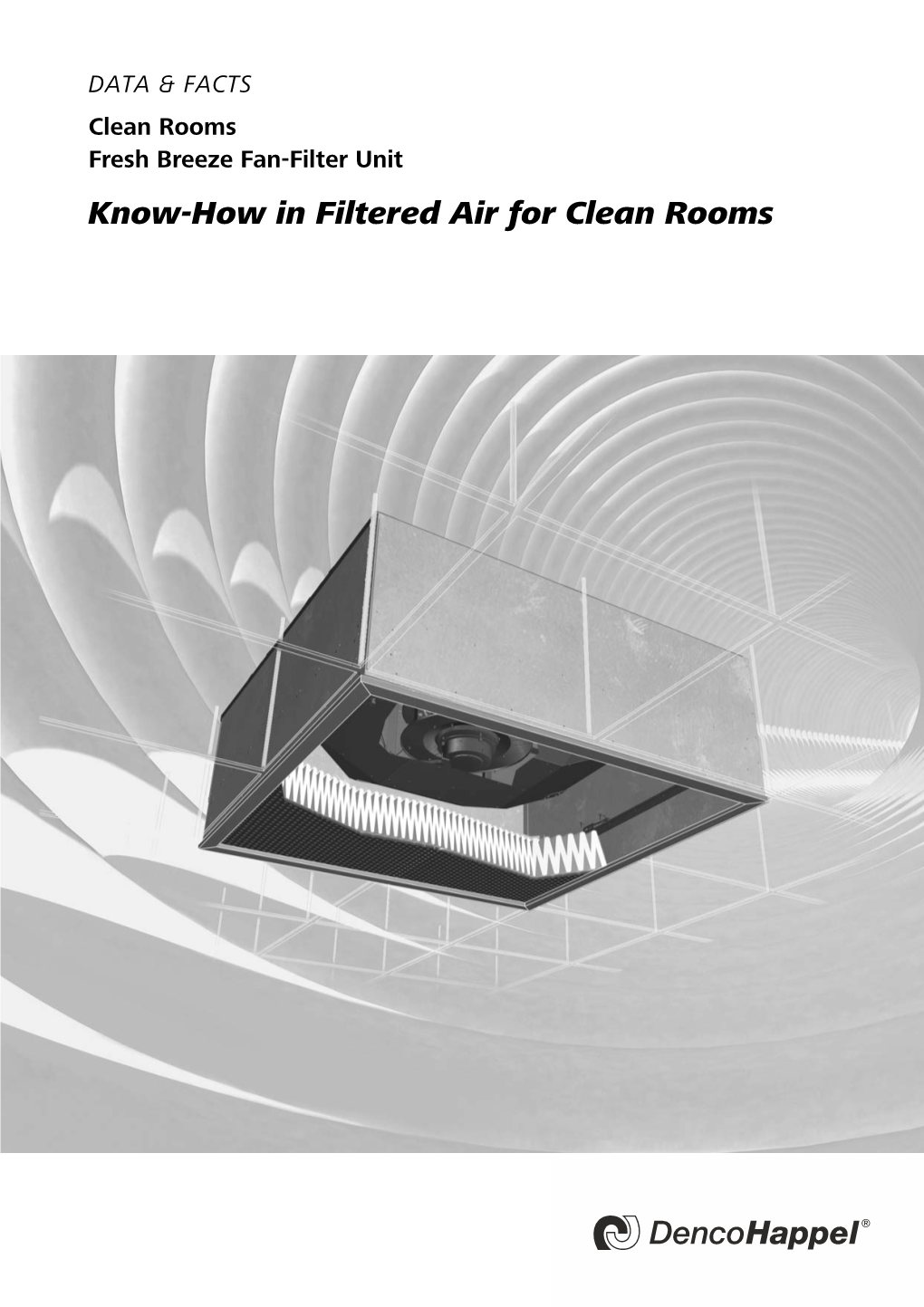 DATA & FACTS Clean Rooms Fresh Breeze Fan-Filter Unit