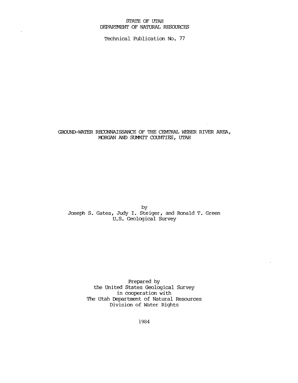 Technical Publication No. 77 by Joseph S. Gates, Judy I. Steiger