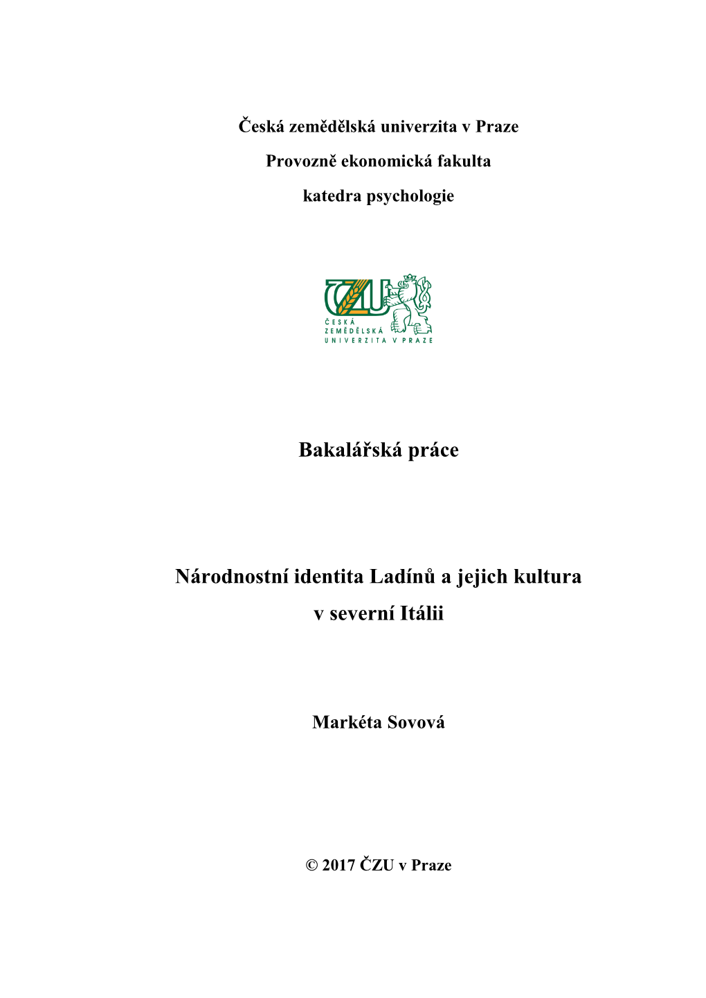 Česká Zemědělská Univerzita V Praze Provozně Ekonomická Fakulta Katedra Psychologie