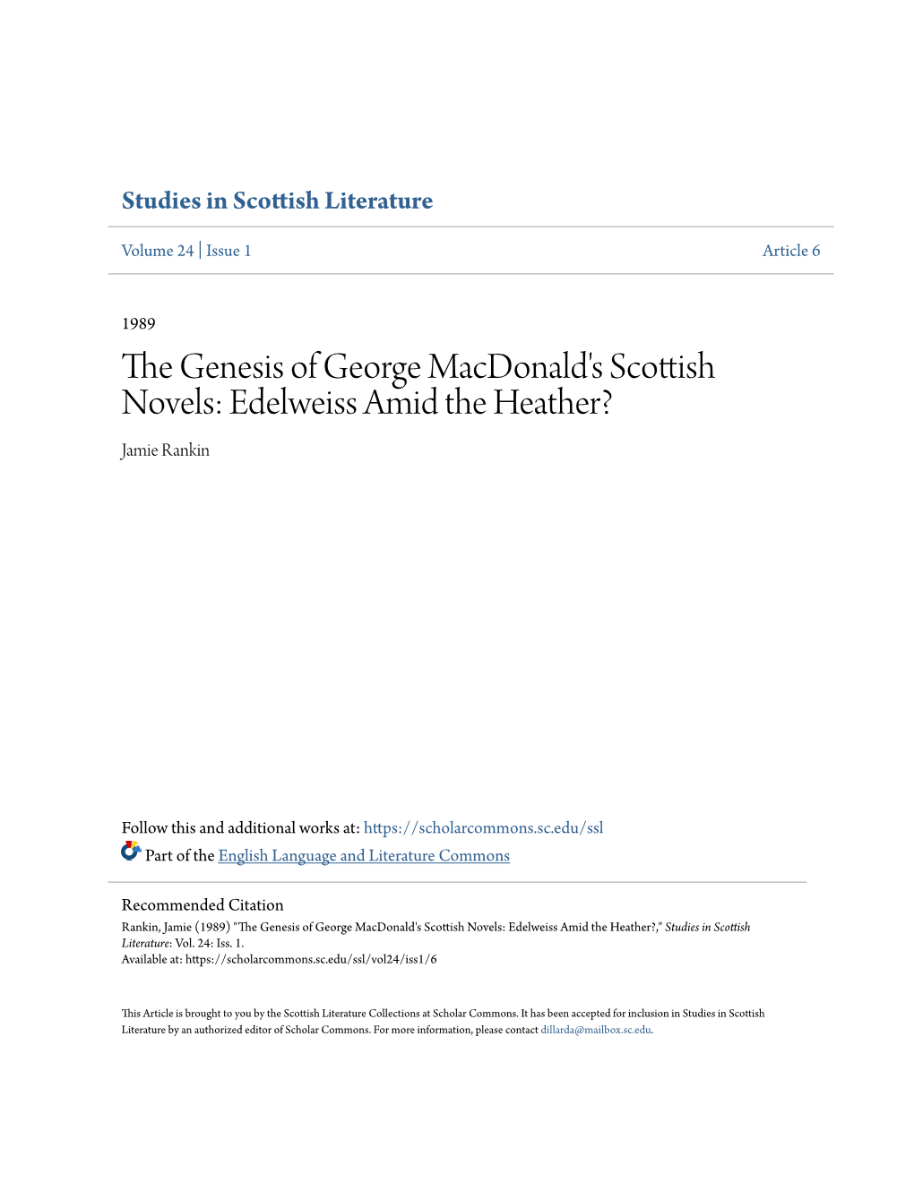 The Genesis of George Macdonald's Scottish Novels: Edelweiss Amid the Heather? Jamie Rankin