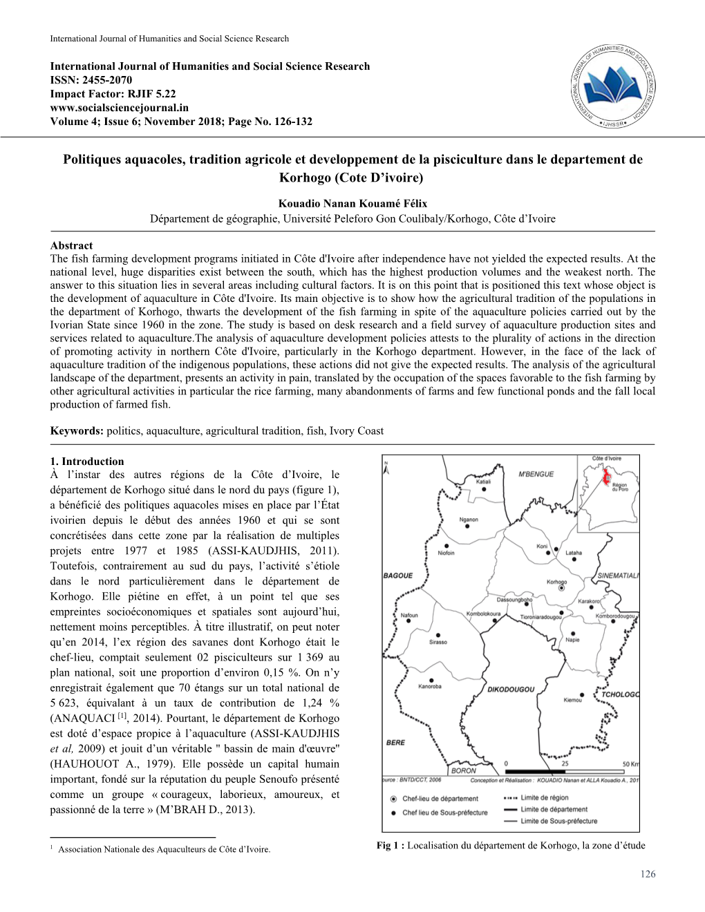 Politiques Aquacoles, Tradition Agricole Et Developpement De La Pisciculture Dans Le Departement De Korhogo (Cote D'ivoire)