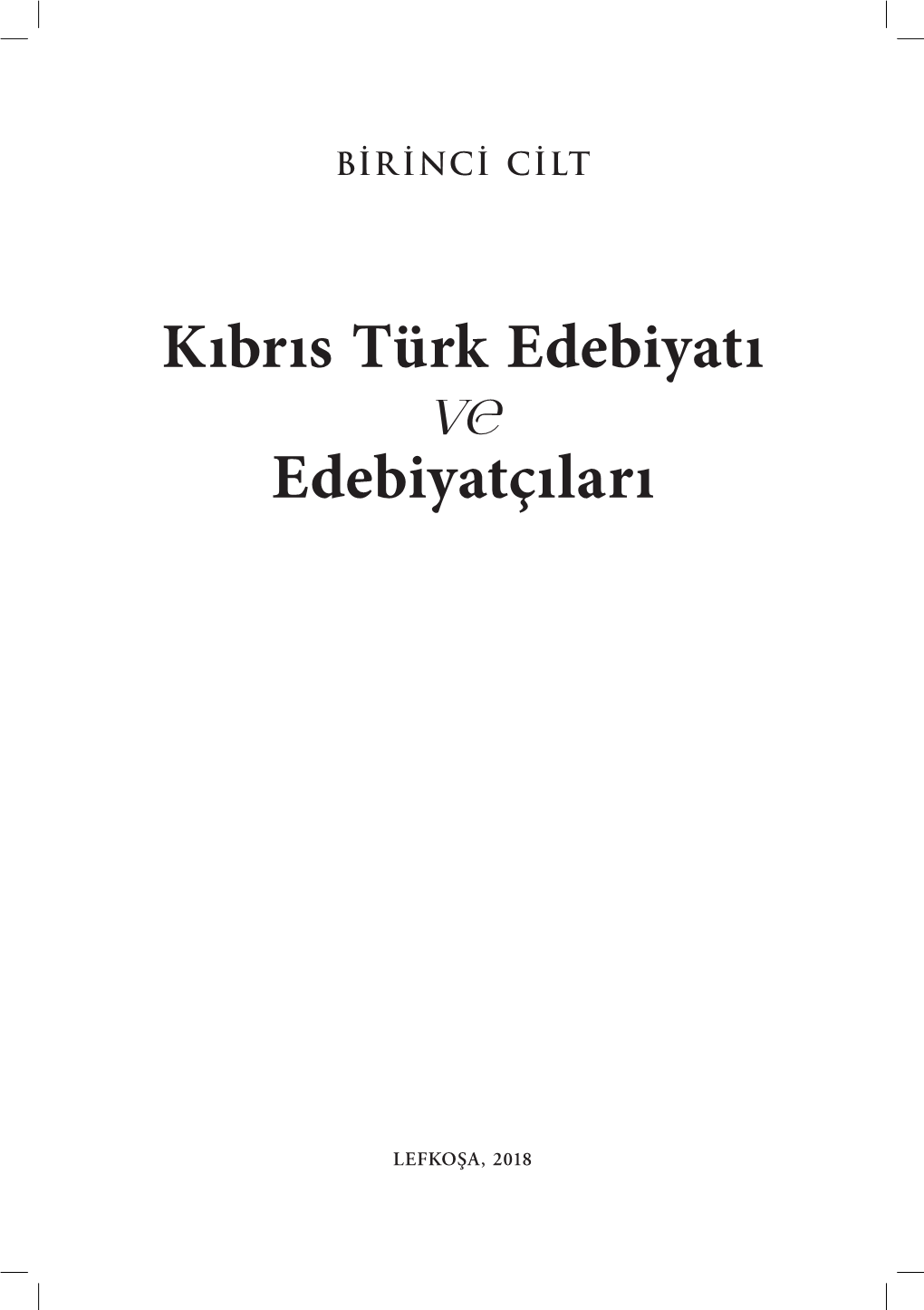 Kıbrıs Türk Edebiyatı Ve Edebiyatçıları